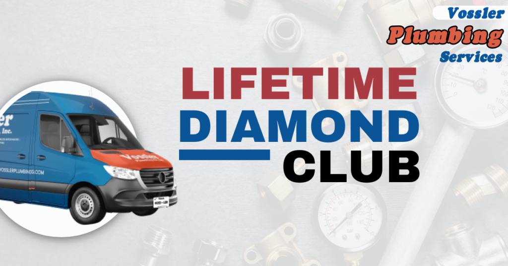 lifetime diamond club_Vossler Plumbing Services